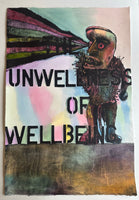 'Unwellness Of Wellbeing'