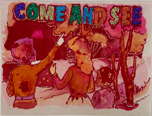 'COME AND SEE' - Glitter & Ink AP 5